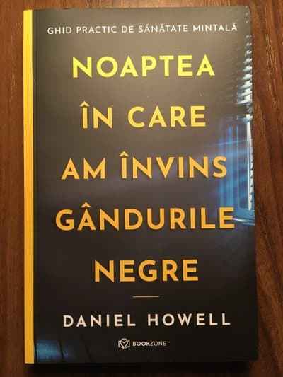 Noaptea în care am învins gândurile negre