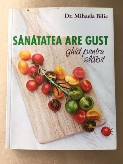 Sănătatea are gust - ghid pentru slăbit