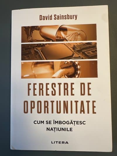 Ferestre de oportunitate: Cum se îmbogățesc națiunile