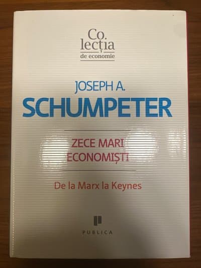 Zece mari economiști. De la Marx la Keynes