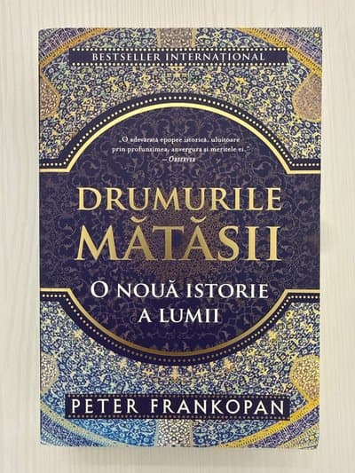 Drumurile Mătăsii: O nouă istorie a lumii
